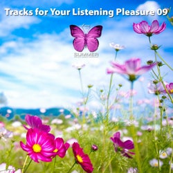 Tracks for Your Listening Pleasure 09