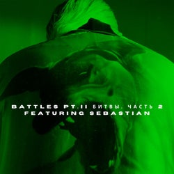 Battles, Pt. II (feat. Sebastian)