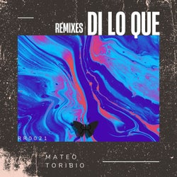 Di Lo Que Remixes
