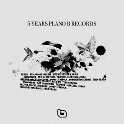 5 Years Plano B Records