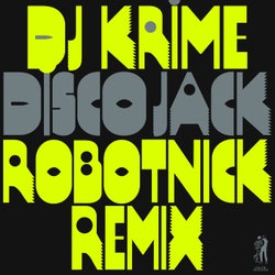 DISCO JACK (Robotnick Remix)