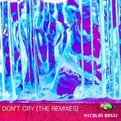 Don't Cry (Remixes)