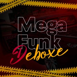Mega Funk Deboxe