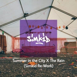 Summer in the City X the Rain (Re-Work)