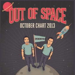 OUT OF SPACE OCTOBER CHART 2013