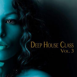 Deep House Class, Vol. 3 (Deep House Fine Selection)