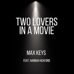 Two Lovers In A Movie