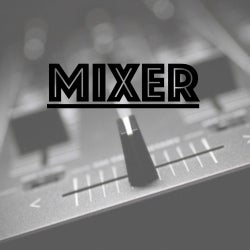 "Mixer"