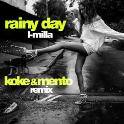 Rainy Day (Koke & Mento Remix)