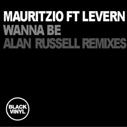Wanna Be - Alan Russell Remixes