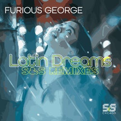 Latin Dreams (S&S Remixes)