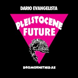 Pleistocene Future 4