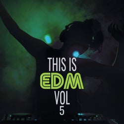 This Is EDM, Vol. 5