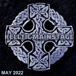 Kelltic Mainstage May 2022