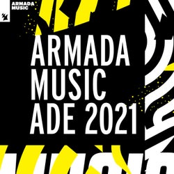 Armada Music - ADE 2021 - Extended Versions