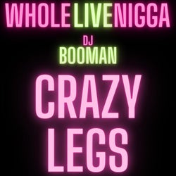 Crazy Legs