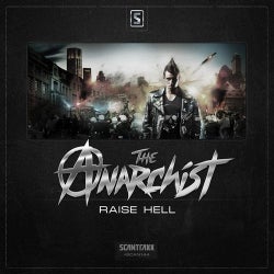 The Anarchist - Raise Hell