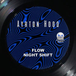 Flow / Night Shift