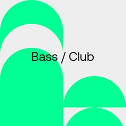 Festival Essentials 2024: Bass / Club