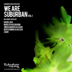 We Are Suburban Volume 1