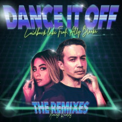 Dance It Off - The Remixes
