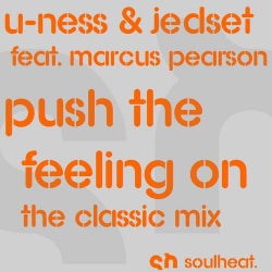 Push The Feeling On (The Classic Mix)
