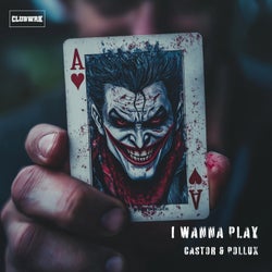 I Wanna Play - Extended