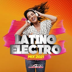 Latino Electro Mix 2021