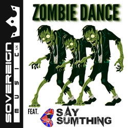 Zombie Dance (feat. Say Sumthing)
