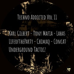 Techno Addicted Vol 11