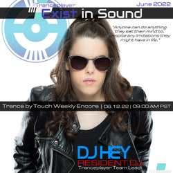 DJ HEY | Your Blind DJ | Trance by Touch Wkly