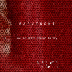 You're Brave Enough to Try
