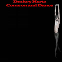 Come On & Dance
