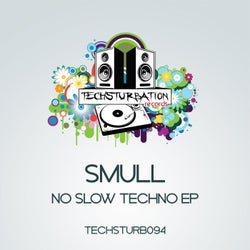 No Slow Techno EP