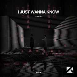 I Just Wanna Know (Extended Mix)