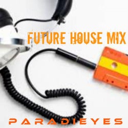 Future House Mix