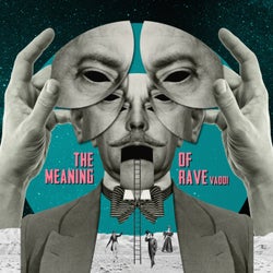 The Meaning Of Rave VA001