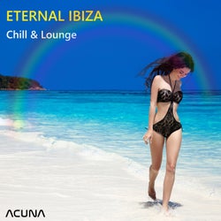 Eternal Ibiza Chill and Lounge