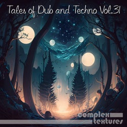 Tales of Dub and Techno, Vol. 31