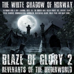 Blaze Of Glory 2 - Revenants Of The Underworld
