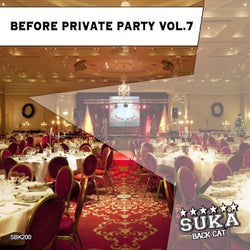 Before Private Party, Vol. 7