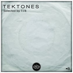 Tektones #8 (Selected by T78)
