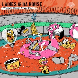 Ladies In Da House