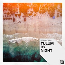Tulum by Night (Extended Mix)