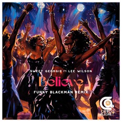 Believe (Funky Blackman Remix)