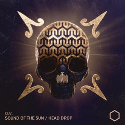 Sound of The Sun / Head Drop