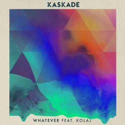 Whatever (feat. KOLAJ)