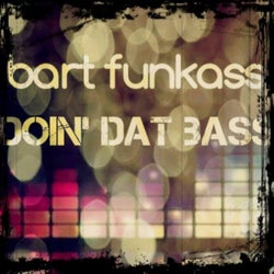 Doin' Dat Bass