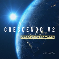 Crescendo #2 (There Is No Planet B)