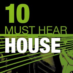10 Must Hear House Tracks - Week 27